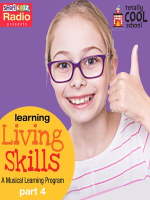 cover image of Learning Living Skills Part 4